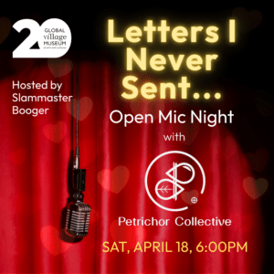 Letters I Never Sent with Petrichor Collective, Hosted by Booger