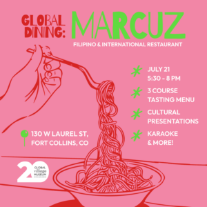 JULY 21 - Global Dining: Marcuz Filipino Restaurant 5:30 PM